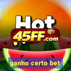 ganho certo bet